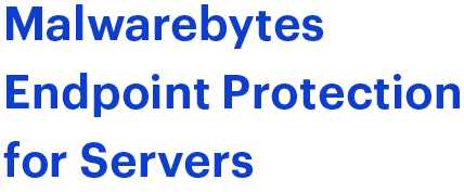 Malwarebytes Endpoint Protection for Servers